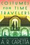 “Costumes for Time Travelers.” “Best-selling author A. R. Capetta.” Zwei Silhouetten stehen in einem stilisierten Gebäude.