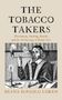 Diana Dipaolo Loren: The Tobacco Takers, Buch