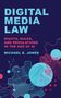 „Digital Media Law: Rights, Rules, and Regulations in the Age of AI“ von Michael E. Jones. Zahnräder mit Netzdesign., Buch