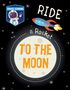 Alix Wood: Ride a Rocket to the Moon, Buch