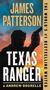 Texte: "JAMES PATTERSON", "TEXAS RANGER", "THE WORLD'S #1 BESTSELLING WRITER", "& ANDREW BOURELLE". Silhouette mit Pistole vor Sonnenuntergang.