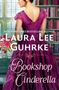 Laura Lee Guhrke: Bookshop Cinderella, Buch