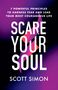 Scott Simon: Scare Your Soul, Buch