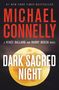 Michael Connelly: Dark Sacred Night, Buch