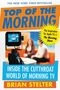 Brian Stelter: Top of the Morning, Buch