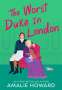 Amalie Howard: The Worst Duke in London, Buch