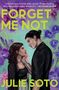 Julie Soto: Forget Me Not, Buch