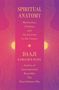 Kamlesh D. Patel: Spiritual Anatomy, Buch, Buch