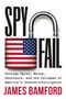 James Bamford: Spyfail, Buch