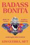 Kim Guerra: Badass Bonita, Buch