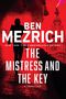 Ben Mezrich: The Mistress and the Key, Buch