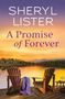 Sheryl Lister: A Promise of Forever, Buch