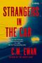 C M Ewan: Strangers in the Car, Buch