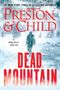 Douglas Preston: Dead Mountain, Buch