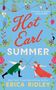 Erica Ridley: Hot Earl Summer, Buch