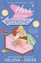 Helena Greer: Hers for the Weekend, Buch