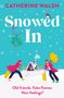 Catherine Walsh: Snowed in, Buch