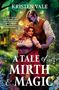 Kristen Vale: A Tale of Mirth & Magic, Buch