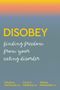 Christina Tortolani: Disobey, Buch