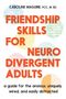 Caroline Maguire: Friendship Skills for Neurodivergent Adults, Buch