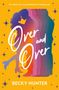 Becky Hunter: Over and Over, Buch
