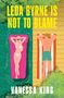 „LEDA BYRNE IS NOT TO BLAME“ und „VANESSA KING“. Zwei Menschen sonnen sich, sie auf einer Luftmatratze im Wasser, er auf einem Handtuch., Buch