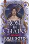 Julie Soto: Rose in Chains (Standard Edition), Buch