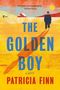 "The Golden Boy, a novel, Patricia Finn." Illustration: Person in blauem Anzug blickt ins gelbe Feld, mit Sonne., Buch