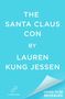 "The Santa Claus Con" von Lauren Kung Jessen. Unten ein Logo mit Unendlichkeitszeichen und Text "Forever", daneben "Cover to be revealed"., Buch