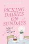 Liana Cincotti: Picking Daisies on Sundays, Buch