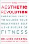 Mike Israetel: The Aesthetic Revolution, Buch