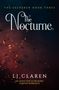 Buchcover: "THE SELVAREN BOOK THREE" oben, "The Nocturne" mittig, "LJ Claren" unten. Funken auf dunklem Hintergrund., Buch