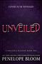 "Cover to be revealed. Unveiled. Confluence Academy, Book Two. Penelope Bloom." Dunkler, floraler Hintergrund.