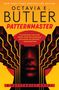 "OCTAVIA E. BUTLER" und "PATTERNMASTER" in großen Lettern. Gesicht, umgeben von geometrischen Formen, in orange und rot., Buch