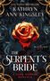 "USA TODAY BESTSELLER, Kathryn Ann Kingsley, Bloodlines Book 1, The Serpent’s Bride, A Dark Vampire Romance." Eine blutige Rose., Buch