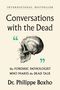 INTERNATIONAL BESTSELLER. Conversations with the Dead von Dr. Philippe Boxho. Illustration eines Schädels.