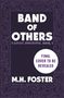 "BAND OF OTHERS", "A GENTLE APOCALYPSE, BOOK 3", "FINAL COVER TO BE REVEALED", "M.H. FOSTER". Ornamente umrahmen das Design., Buch