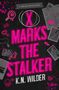 Text: "X Marks the Stalker, K.N. Wilder. A Hemlock Society Novel." Neondesign mit Herz, Schädelsymbolen, und Stadtkarte.