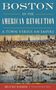 Brooke Barbier: Boston in the American Revolution, Buch