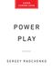 Text: "COVER COMING SOON", "POWER PLAY", "SERGEY RADCHENKO". Schlichte Anordnung; oben rotes Feld, darunter schwarze Schrift., Buch
