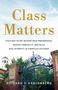 Richard D Kahlenberg: Class Matters, Buch