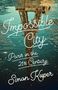 Simon Kuper: Impossible City, Buch