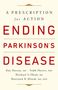 Ray Dorsey: Ending Parkinson's Disease, Buch