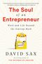 David Sax: The Soul of an Entrepreneur, Buch