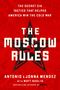 Antonio J Mendez: The Moscow Rules, Buch