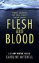 Caroline Mitchell: Flesh and Blood, Buch