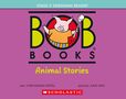 Lynn Maslen Kertell: Bob Books - Animal Stories Hardcover Bind-Up Phonics, Ages 4 and Up, Kindergarten (Stage 2: Emerging Reader), Diverse