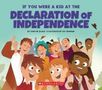 Sonia W Black: If You Were a Kid at the Declaration of Independence (1776), Buch