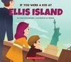 Joana Costa Knufinke: If You Were a Kid at Ellis Island, Buch