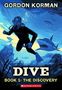 Gordon Korman: Dive #1: The Discovery, Buch